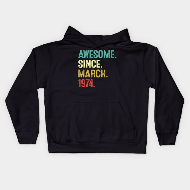 50 Year Old Awesome Since March 1974 50Th Birthday Kids Hoodie by Zoe Hill Autism